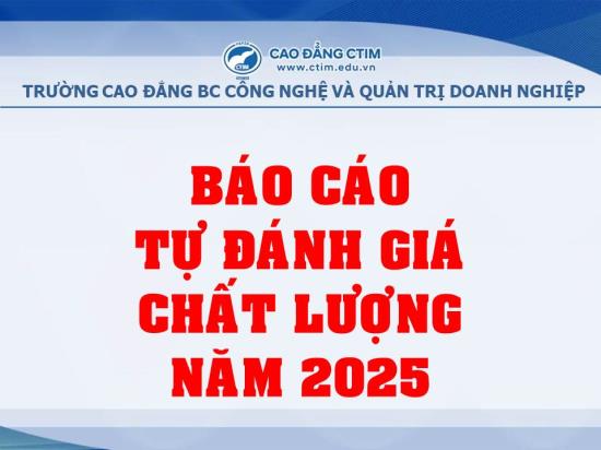 BÁO CÁO TỰ ĐÁNH GIÁ CHẤT LƯỢNG NĂM HỌC 2025